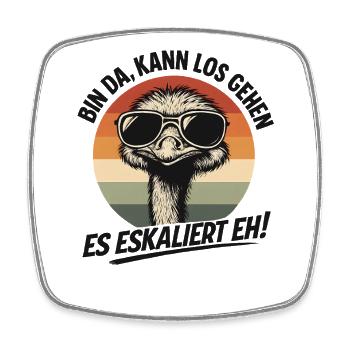 Es Eskaliert Eh Strauß Vogel Party Humor Spruch - Viereckiger Kühlschrankmagnet - Weiß - Vorne
