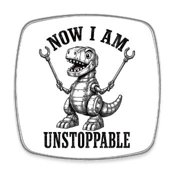 Now I Am Unstoppable Retro Dinosaur - Square fridge magnet - white - Front