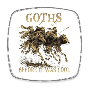 Gotische Kavallerie Humor Goths Before It was cool - Viereckiger Kühlschrankmagnet - Weiß - Vorne