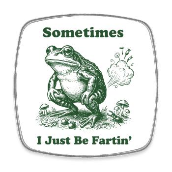Frog Humor: I Be Fartin' - Square fridge magnet - white - Front