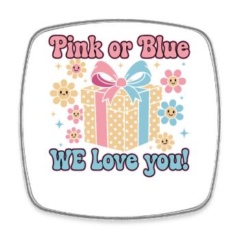 Geschlechterenthüllung Pink oder Blau Wir lieben dich Babyparty - Viereckiger Kühlschrankmagnet - Weiß - Vorne