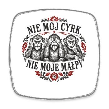 Nie Mój Cyrk - Square fridge magnet - white - Front