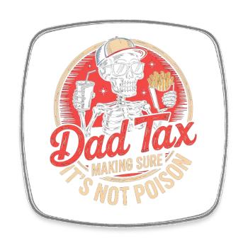 Dad Tax Skeleton Snack Tee - Square fridge magnet - white - Front