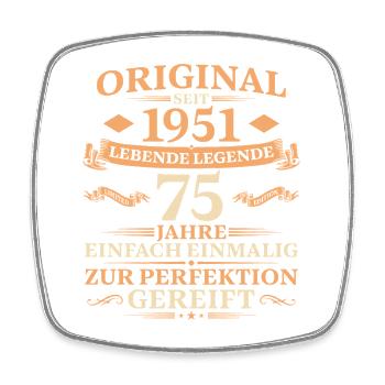 75. Geburtstag Jahrgang 1951 Geschenk - Viereckiger Kühlschrankmagnet - Weiß - Vorne