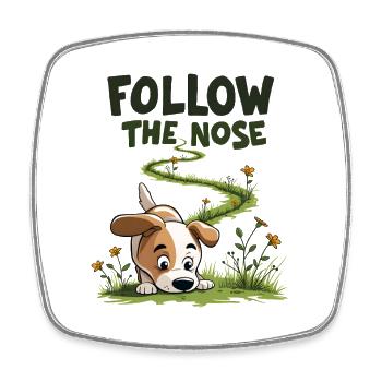 Follow The Nose Dog Nose Work Fun - Square fridge magnet - white - Front