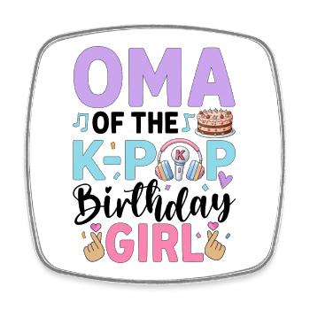Oma of The K-Pop Birthday Girl - Square fridge magnet - white - Front