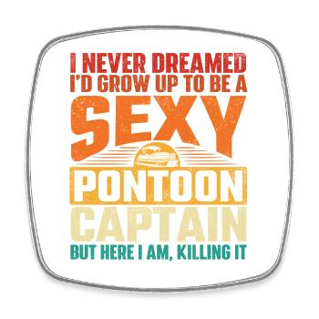 Sexy Pontoon Captain Lake Life Humor - Viereckiger Kühlschrankmagnet - Weiß - Vorne