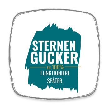 Sternengucker – Zu 100% funktioniere später - Viereckiger Kühlschrankmagnet - Weiß - Vorne