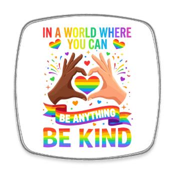Be Kind, Pride, Rainbow, Equality, LGBT - Square fridge magnet - white - Front