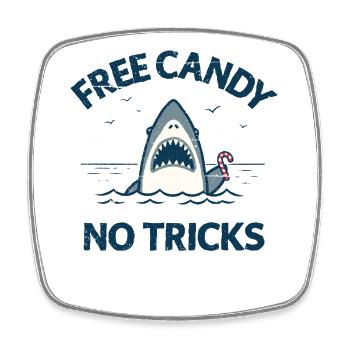Free Candy No Tricks Shark - Square fridge magnet - white - Front
