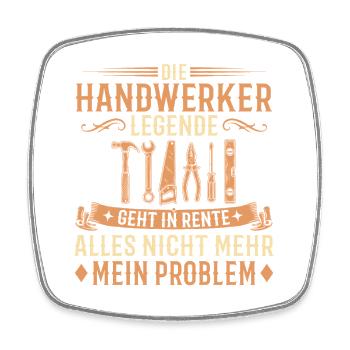 Abschied Handwerker Legende in Rente - Viereckiger Kühlschrankmagnet - Weiß - Vorne