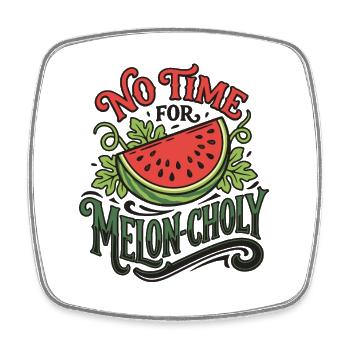 Pas de temps pour Melon-Choly | Jeu de mots - Magnet carré - blanc - Devant