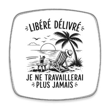 Retraite Cadeau humour personnalisé - Magnet carré - blanc - Devant