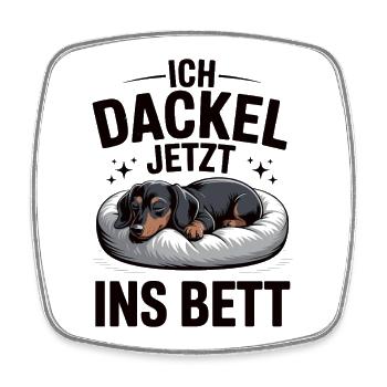 Offizielles Schlafshirt Schlafanzug Dackel Hund - Viereckiger Kühlschrankmagnet - Weiß - Vorne