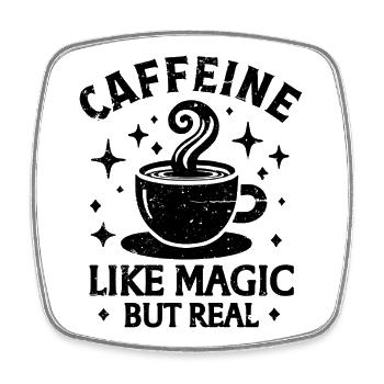 Koffein wie Magie, aber echt - Viereckiger Kühlschrankmagnet - Weiß - Vorne