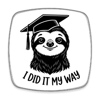 Remise des diplômes Je l’ai fait à ma façon Paresseux - Magnet carré - blanc - Devant