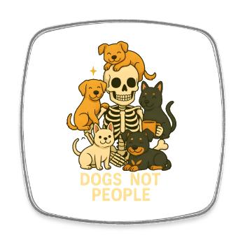 Dogs Not People - Square fridge magnet - white - Front