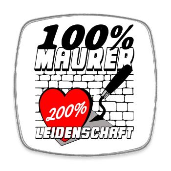 Maurer Leidenschaft Herz 200% - Viereckiger Kühlschrankmagnet - Weiß - Vorne
