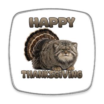 Pallas Cat Thanksgiving Humour animal Pallas Cat - Magnet carré - blanc - Devant
