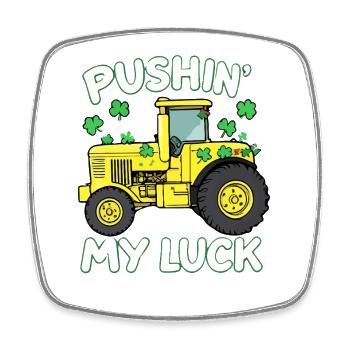 Pushin' My Luck Tractor St Patrick's Day - Square fridge magnet - white - Front
