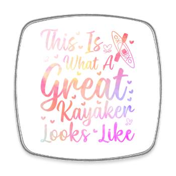 This is what a great Kayaker looks like - Canoeing - Square fridge magnet - white - Front