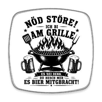 Nöd störe ich bi am Grille es sei denn Du hesch... - Viereckiger Kühlschrankmagnet - Weiß - Vorne