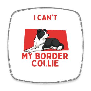 Mon border collie est allergique pour enfants Humour - Magnet carré - blanc - Devant
