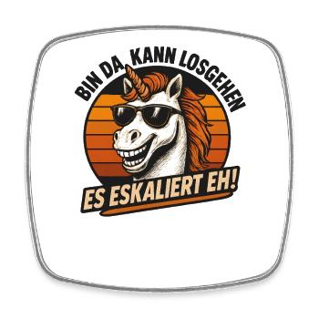 Bin Da Kann Losgehen Es Eskaliert Eh Einhorn Party - Viereckiger Kühlschrankmagnet - Weiß - Vorne