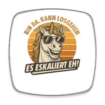 Bin Da Kann Losgehen Es Eskaliert Eh Einhorn Party - Viereckiger Kühlschrankmagnet - Weiß - Vorne
