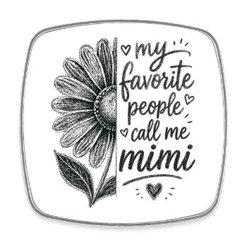 My favorite people call me Mimi - Square fridge magnet - white - Front