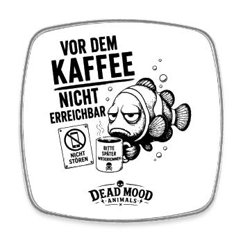 Lustiger Clownfisch Büro Spruch | Sarkasmus - Viereckiger Kühlschrankmagnet - Weiß - Vorne