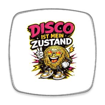 Disco ist mein Zustand Cartoon Spruch - Viereckiger Kühlschrankmagnet - Weiß - Vorne