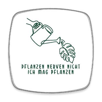 Pflanzen nerven nicht Gießkanne mit Monstera - Viereckiger Kühlschrankmagnet - Weiß - Vorne