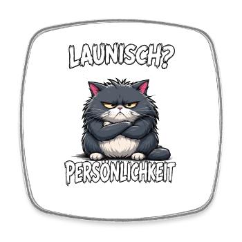 Launisch Persönlichkeit Mit Standards Katze Spruch - Viereckiger Kühlschrankmagnet - Weiß - Vorne