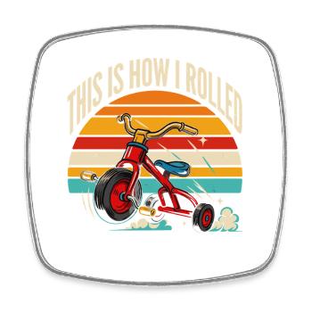This Is How I Rolled Retro Tricycle Nostalgia - Square fridge magnet - white - Front