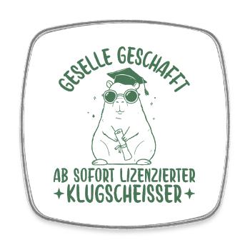 Geselle geschafft Lizenzierter Klugscheißer - Viereckiger Kühlschrankmagnet - Weiß - Vorne