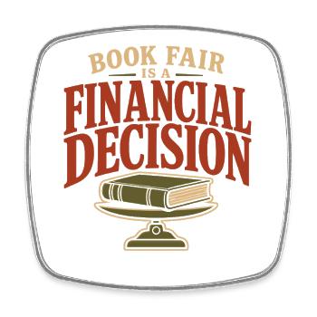 Book fair gift for financially injured people - Square fridge magnet - white - Front