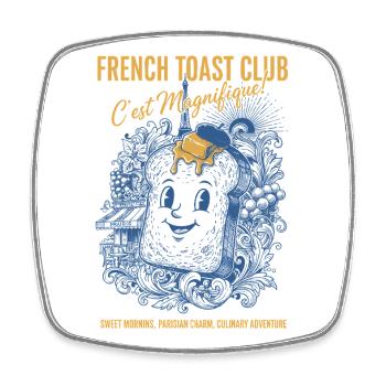 Breakfast French Toast Club Cest Magnifique Brunch - Square fridge magnet - white - Front