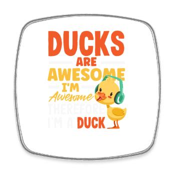 Funny Ducks Motif Ducks Lover Sayings - Square fridge magnet - white - Front