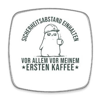 Handwerker Sicherheitsabstand vor erstem Kaffee - Viereckiger Kühlschrankmagnet - Weiß - Vorne