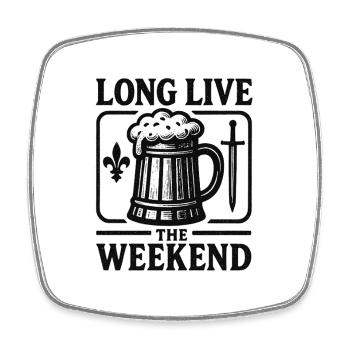 Long Live The Weekend Beer Mug - Funny Drinking - Square fridge magnet - white - Front