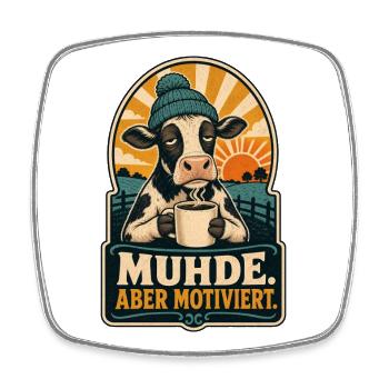 Muhde Aber Motiviert Kuh Shirt - Viereckiger Kühlschrankmagnet - Weiß - Vorne