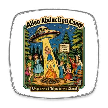 Camp d’enlèvement extraterrestre : Voyages imprévus - Magnet carré - blanc - Devant