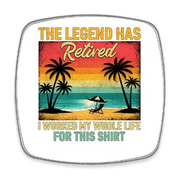 à la retraite, j’ai travaillé toute ma vie pour ce t-shirt - Magnet carré - blanc - Devant