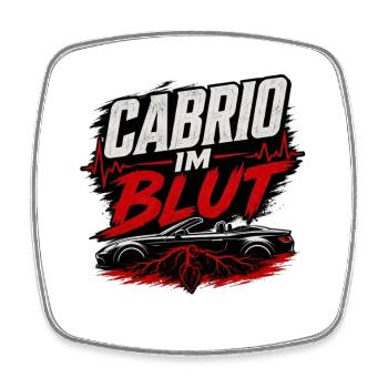 Cabrio im Blut Cabriolet Spruch Fahrer - Viereckiger Kühlschrankmagnet - Weiß - Vorne