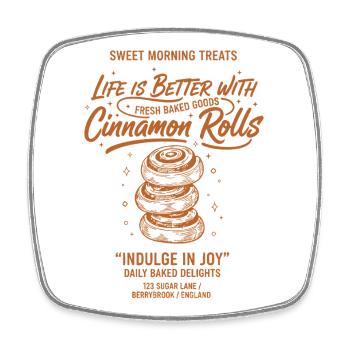 La vie au petit-déjeuner est meilleure avec des roulés à la cannelle - Magnet carré - blanc - Devant
