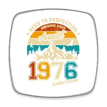 Août 1976 | Vieilli à la perfection | Anniversaire - Magnet carré - blanc - Devant