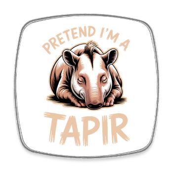 Tapir Sayings Tapir Funny Tapir Gift - Square fridge magnet - white - Front