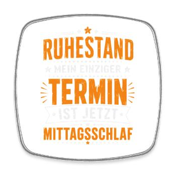  Ruhestand Mein Einziger Termin Ist Jetzt - Viereckiger Kühlschrankmagnet - Weiß - Vorne