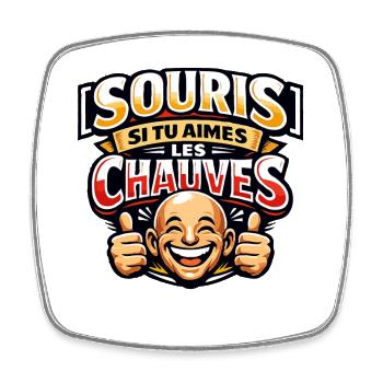 Souris Si tu aimes les chauves Französischer Humor - Viereckiger Kühlschrankmagnet - Weiß - Vorne